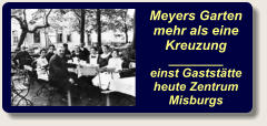 Meyers Garten mehr als eine Kreuzung ________einst Gaststätte heute Zentrum Misburgs
