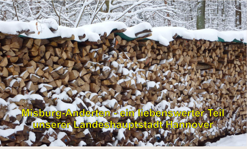 Misburg-Anderten - ein liebenswerter Teil unserer Landeshauptstadt Hannover